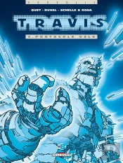 Travis Tome 4 : Protocole Oslo