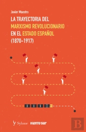 Trayectoria Del Marxismo Revolucionario Ii, La