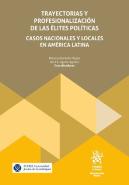 Trayectorias Y Profesionalizacion De Las Elites Politicas. C