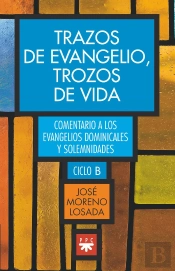 Trazos De Evangelio, Trozos De Vida