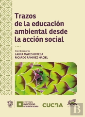 Trazos De La Educación Ambiental Desde La Acción Social