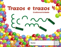 Bertrand.pt - Trazos E Trazos. Grafomotricidade 4  