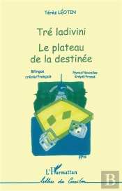 Tre Ladivini : Le Plateau De La Destinee