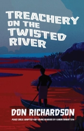 Treachery On The Twisted River