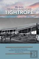 Treading A Delicate Tightrope