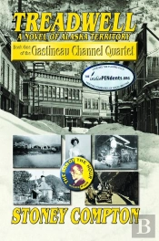 Treadwell, A Novel Of Alaska Territory