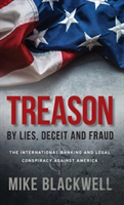 Treason By Lies, Deceit And Fraud