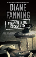 Treason In The Secret City