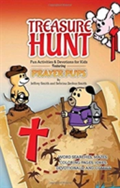 Treasure Hunt: Fun Activities And Devotions For Kids - Featuring Prayer Pups