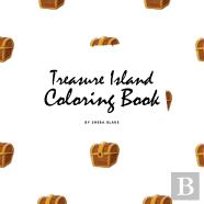 Treasure Island Coloring Book For Children (8.5x8.5 Coloring Book / Activity Book)