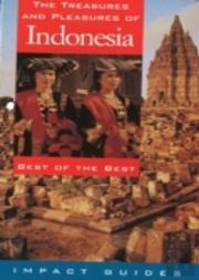 Treasures And Pleasures Of Indonesia