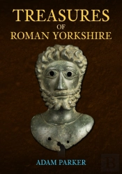 Treasures Of Roman Yorkshire