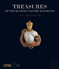 Treasures Of The Mughals And The Maharajas