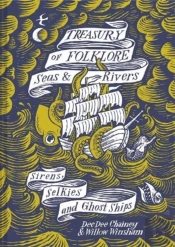 Treasury Of Folklore Â€“ Seas And Rivers
