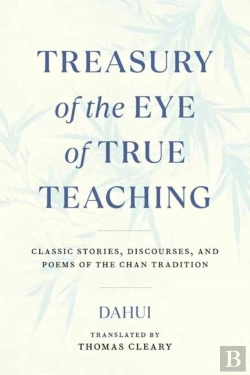 Bertrand.pt - Treasury Of The Eye Of True Teaching