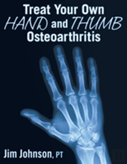 Bertrand.pt - Treat Your Own Hand And Thumb Osteoarthritis