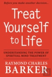 Treat Yourself To Life