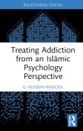 Treating Addiction From An Islamic Psychology Perspective
