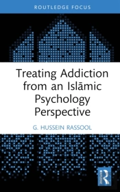 Treating Addiction From An Islamic Psychology Perspective