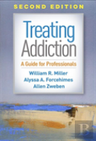 Treating Addiction, Second Edition