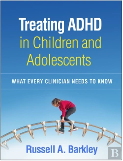 Bertrand.pt - Treating Adhd In Children And Adolescents