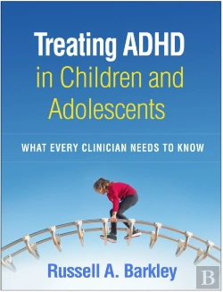 Bertrand.pt - Treating Adhd In Children And Adolescents