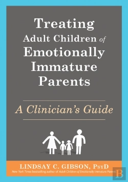 Bertrand.pt - Treating Adult Children Of Emotionally Immature Parents