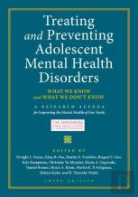 Treating And Preventing Adolescent Mental Health Disorders