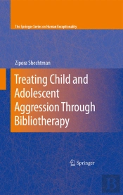 Treating Child And Adolescent Aggression Through Bibliotherapy