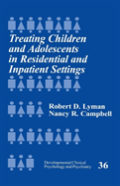 Treating Children And Adolescents In Residential And Inpatient Settings
