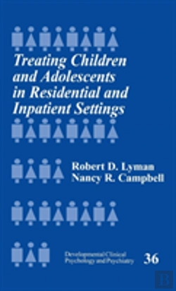 Bertrand.pt - Treating Children And Adolescents In Residential And Inpatient Settings