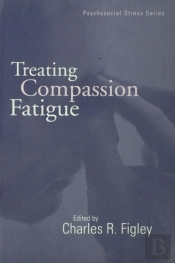 Treating Compassion Fatigue