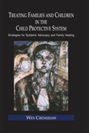 Treating Families And Children In The Child Protective System