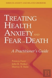Treating Health Anxiety And Fear Of Death