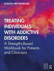 Treating Individuals With Addictive Disorders