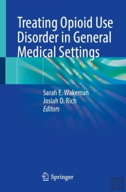 Bertrand.pt - Treating Opioid Use Disorder In General Medical Settings