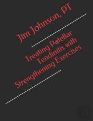Treating Patellar Tendinitis With Strengthening Exercises