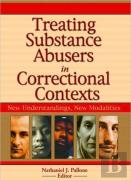Treating Substance Abusers In Correctional Contexts