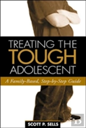 Treating The Tough Adolescent