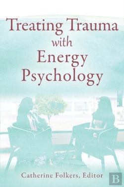 Bertrand.pt - Treating Trauma With Energy Psychology
