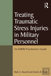 Treating Traumatic Stress Injuries In Military Personnel