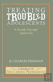 Treating Troubled Adolescents