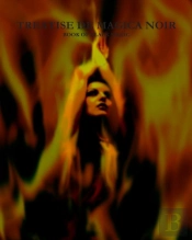 'Treatise De Magica Noir' - 'Book Of Bla