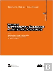 Treatise Of Differential Calculus And Integral Calculus - Volume 1