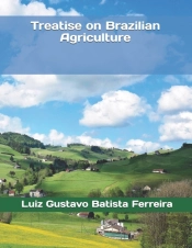 Treatise On Brazilian Agriculture
