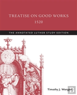 Bertrand.pt - Treatise On Good Works, 1520
