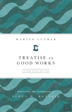 Bertrand.pt - Treatise On Good Works