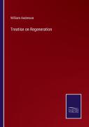 Treatise On Regeneration