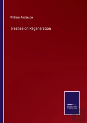 Treatise On Regeneration