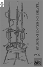 Treatise On Service Explosives 1907